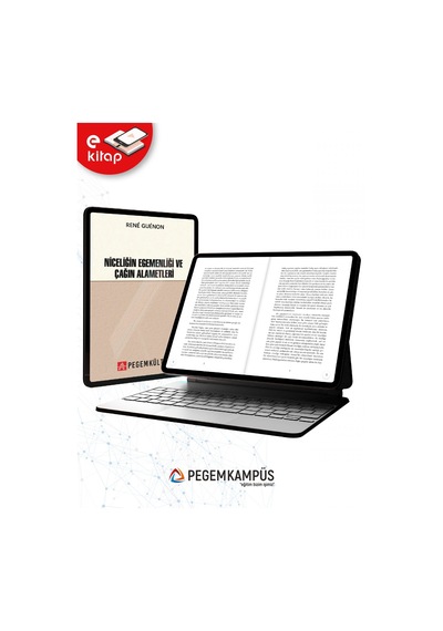 Niceliğin Egemenliği Ve Çağın Alametleri E-kitap