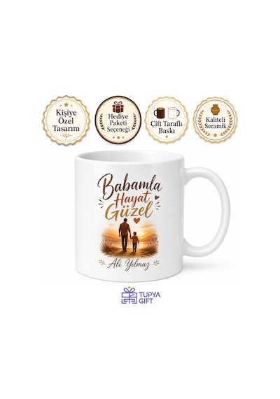 Babamla Hayat Güzel Yazılı Kupa Bardak Babalar Günü Özel Hediye Beyaz / Çok Renkli