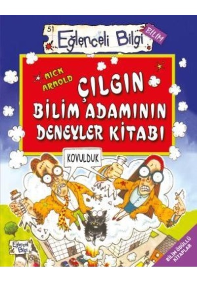 Çılgın Bilim Adamının Deneyler Kitabı-Nick Arnold - Eğlenceli Bilgi