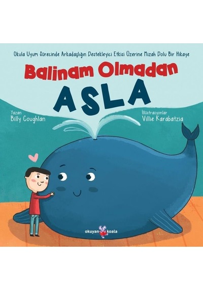 Balinam Olmadan Asla - Billy Coughlan - Okuyan Koala