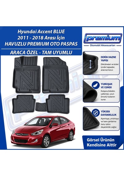 Hyundai Accent Blue Paspas Araca Özel 2011 - 2018 Arası İçin Derin Havuzlu Premium Oto Paspas