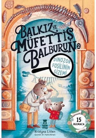 Balkız Ve Müfettiş Balburun 2 - Dinozor Fosilinin Gizemi