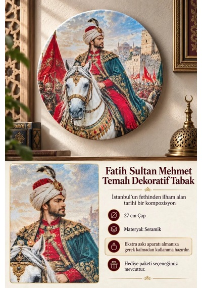 Dekoratif Duvar Tabağı - Fatih Sultan Mehmet Temalı - Dekorlu Seramik Tabak