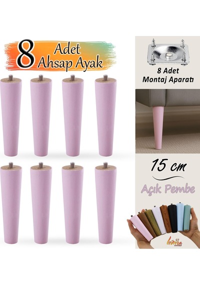 8 Adet Ahşap Ayak 15 Cm Açık Pembe M8 Civatalı Bağlantı Aparatlı Dolap Mobilya Koltuk Kanepe Destek Ayağı Ayakları Pembe