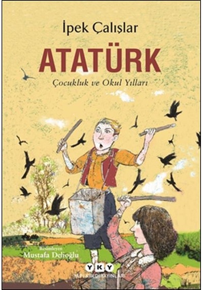 Atatürk-çocukluk Ve Okul Yılları - Ybve-722673