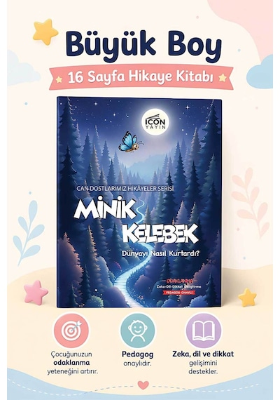 Minik Kelebek - 16 Sayfa Eğitici Çocuk Hikaye Kitabı - Hediyeli