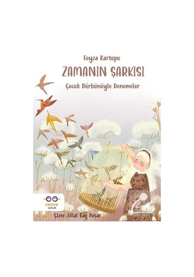 Zamanın Şarkısı / Feyza Kartopu