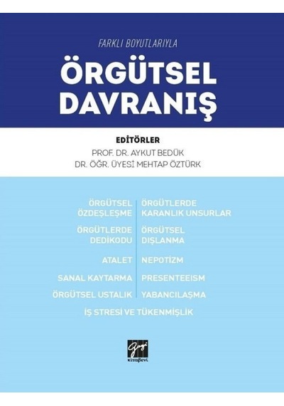 Farklı Boyutlarıyla Örgütsel Davranış- Gazi Kitabevi