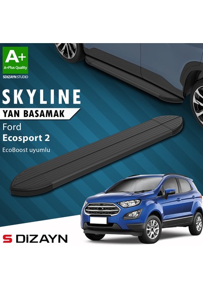 S-dizayn Ford Ecosport 2 Ecoboost Ecoboost 1.0 Skyline Siyah Yan Basamak 173 Cm 2012-2022 A+ Kalite