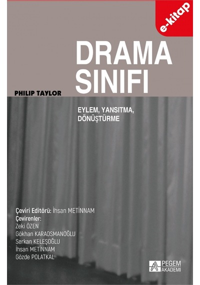 Drama Sınıfı: Eylem, Yansıtma, Dönüşüm E-kitap