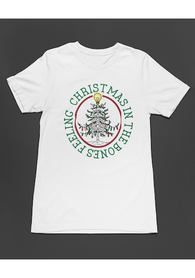 Bumeta Feeling Chiristmas İn The Bones Unisex Tişört T-shirt Beyaz
