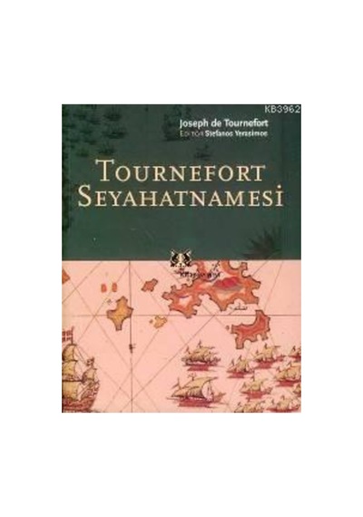 Tournefort Seyahatnemesi//joseph De Tournefort - 111818375