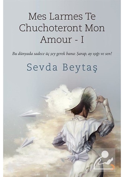 Mes Larmes Te Chuchoteront Mon Amour 1 - Sevda Beytaş - Cinius