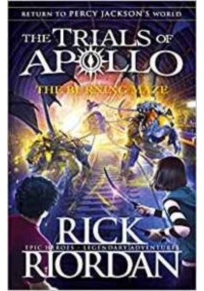 The Burning Maze (The Trials Of Apollo 3) 9780141364018