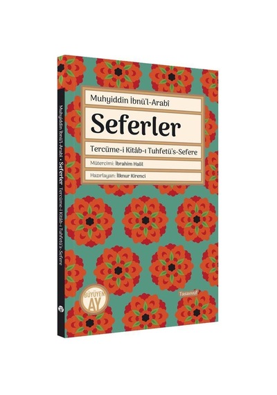 Seferler - Muhyiddin İbnü'l Arabi - Büyüyenay Yayınları