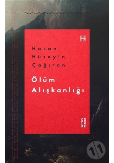 Ölüm Alışkanlığı - Hasan Hüseyin Çağıran - Ketebe
