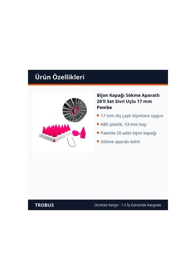 Trobus Bijon Kapağı Sökme Aparatlı 20'li Set Sivri Uçlu 17 Mm Pembe