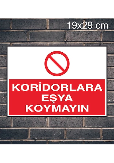 Koridorlara Eşya Koymayın Yazılı Metal Uyarı Levhası