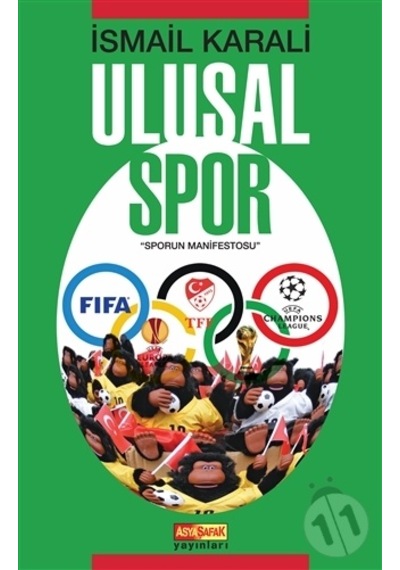 Ulusal Spor Sporun Manifestosu - İsmail Karali - Asya Şafak Yayınları