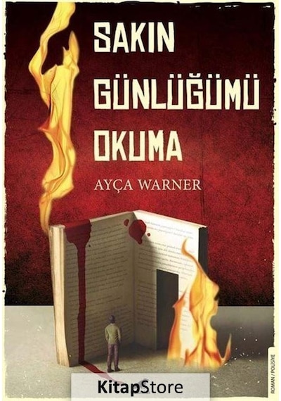 Sakın Günlüğümü Okuma / Ayça Warner