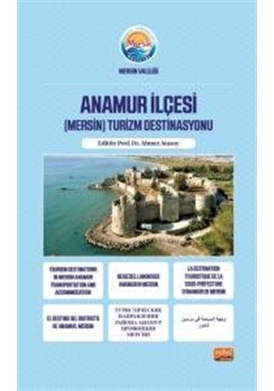 Anamur İlçesi (Mersin) Turizm Destinasyonu- Nobel Bilimsel Eserler