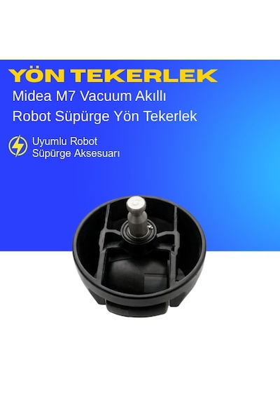 Midea M7 Vacuum Akıllı Robot Süpürge Yön Tekerlek Yedek Parça