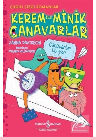 Kerem ile Minik Canavarlar / Canavarlar Uçuyor / Zanna Davidson