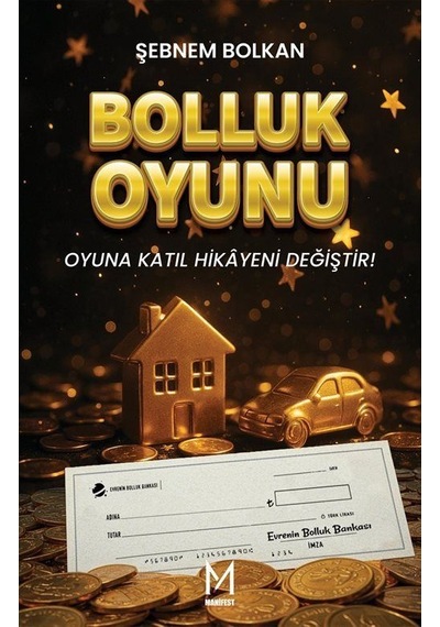 Bolluk Oyunu / Şebnem Bolkan