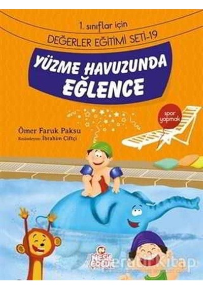 Yüzme Havuzunda Eğlence Ömer Faruk Paksu Nesil Çocuk Yayınlar