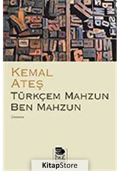 Türkçe Mahzun Ben Mahzun  - Kemal Ateş  - İmge Kitabevi