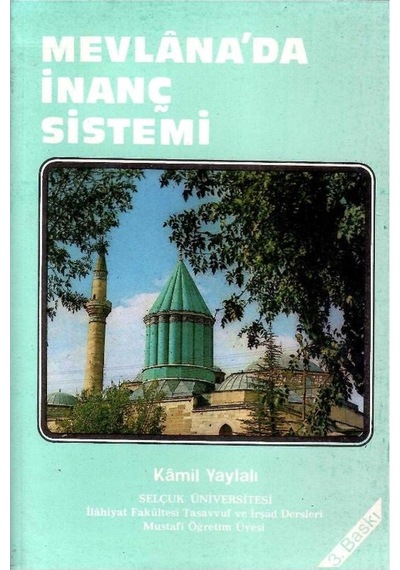 Mevlana'da İnanç Sistemi - Kamil Yaylalı