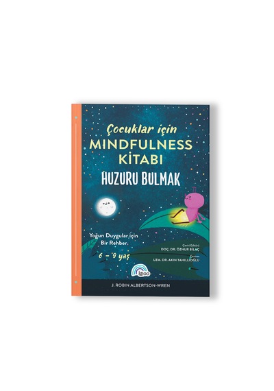 Çocuklar İçin Mindfulness Kitabı 'huzuru Bulmak'