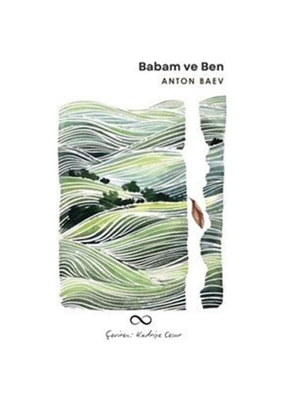 Babam Ve Ben / Anton Baev