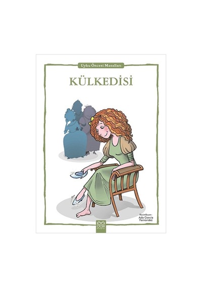 Külkedisi - Uyku Öncesi Masalları Serisi - Fernando Noriega - 1001 Çiçek