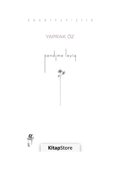Kendime Leyla - Yaprak Öz - Oğlak Yayıncılık