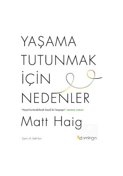 Yaşama Tutunmak Için Nedenler