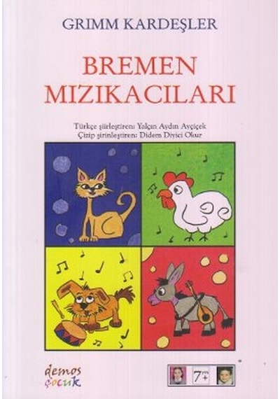 Bremen Mızıkacıları - Grimm Kardeşler - Demos Yayınları