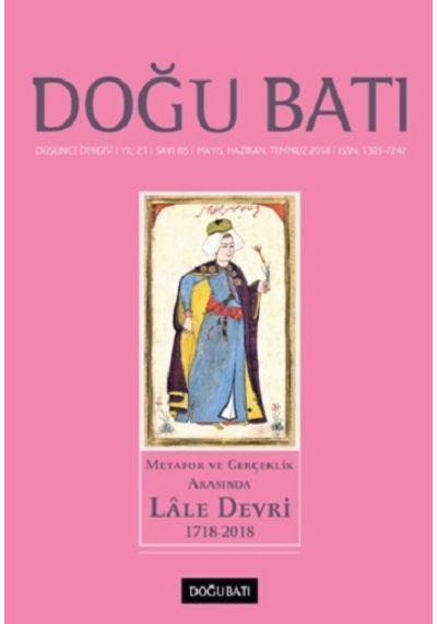 Doğu Batı Dergisi 85. Sayı - Metafor ve Gerçeklik Arasında Lale D