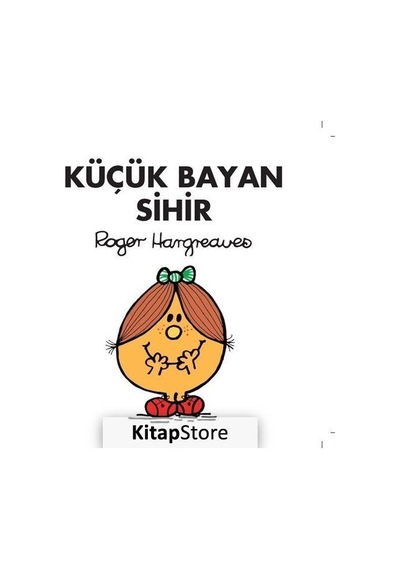 Küçük Bayan Sihir / Roger Hargreaves