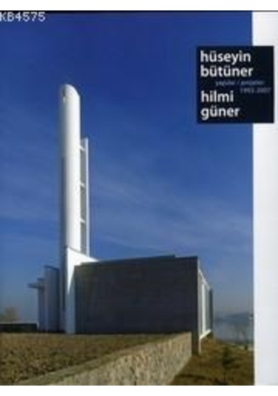 Yapılar / Projeler 1992 -  2007