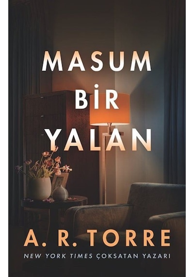 Masum Bir Yalan / A. R. Torre