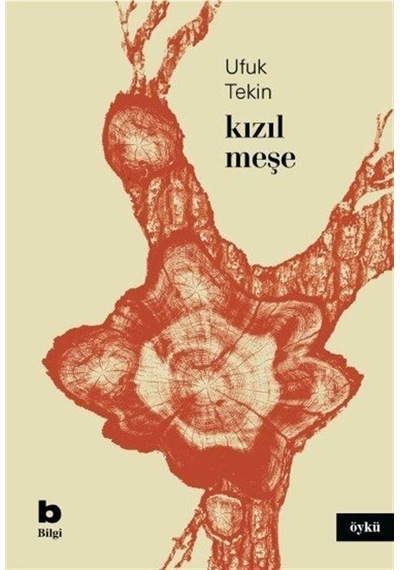 Kızıl Meşe / Ufuk Tekin