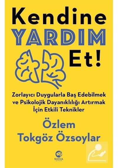 Kendine Yardım Et! - Özlem Tokgöz Özsoylar - Nova Kitap