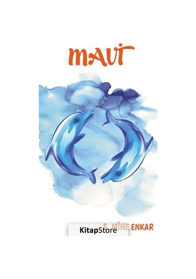 Mavi - S. Mine Enkar - Platanus Publishing