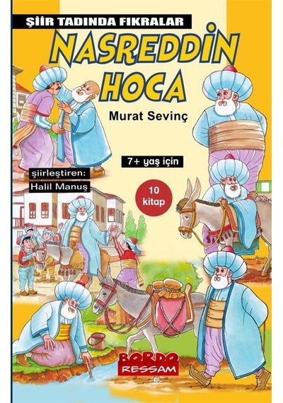 Şiir Tadında Nasrettin Hoca Fıkraları Seti - 10 Kitap Takım - Murat Sevinç - Bordo Ressam