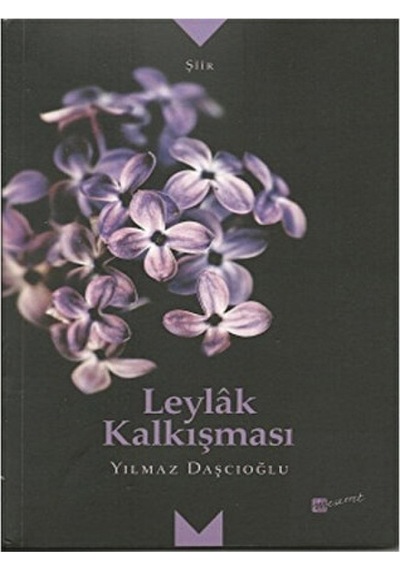 Leylak Kalkışması - Yılmaz Daşçıoğlu - Meserret Yayınları
