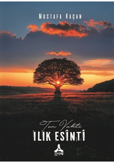 Tan Vakti Ilık Esinti / Mustafa Kaçan