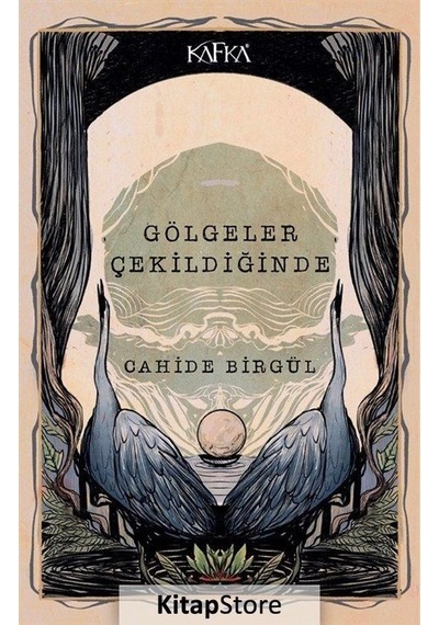 Kitapstore Gölgeler Çekildiğinde / Cahide Birgül
