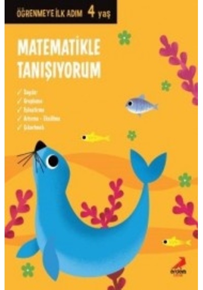 Matematikle Tanışıyorum / Öğrenmeye Ilk Adım 4 Yaş Kollektif