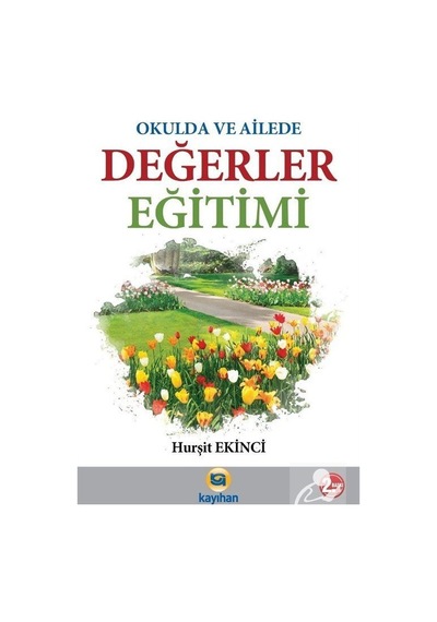 Mercankitap-Okulda ve Ailede Değerler Eğitimi / Hurşit Ekinci